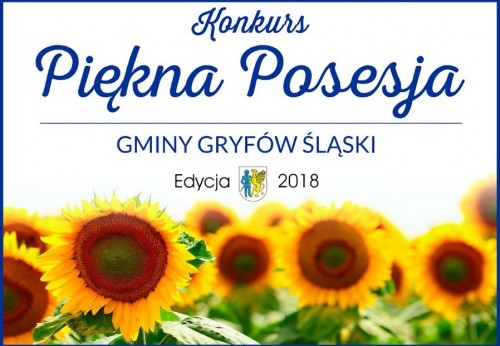 Rozstrzygnięcie konkursu PIĘKNA POSESJA GMINY GRYFÓW ŚLĄSKI 2018
