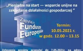 Punkt Informacyjny Funduszy Europejskich w Jeleniej Górze zaprasza  na webinarium pt. „Pieniądze na start – wsparcie unijne na zakładanie działalności gospodarczej”   –  10 maja  2021 r.